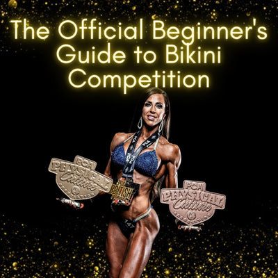 The Official Beginner's Guide to Bikini Competition