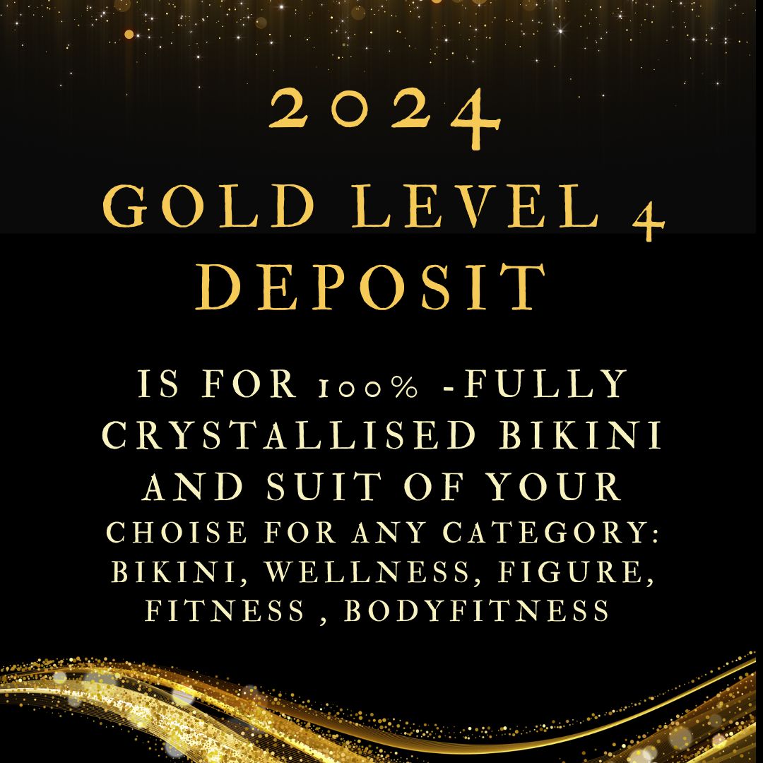 2024 - DEPOSIT FOR GOLD LEVEL 4 COMPETITION SUIT