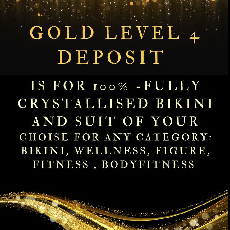 DEPOSIT FOR GOLD LEVEL 4 COMPETITION SUIT